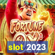 slot 2023