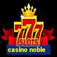 casino noble