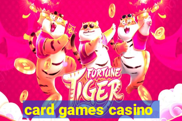 card games casino