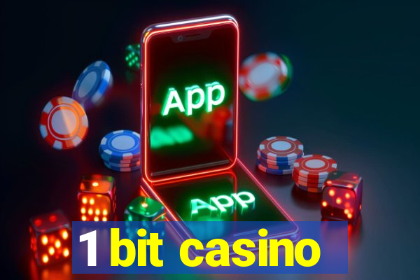 1 bit casino