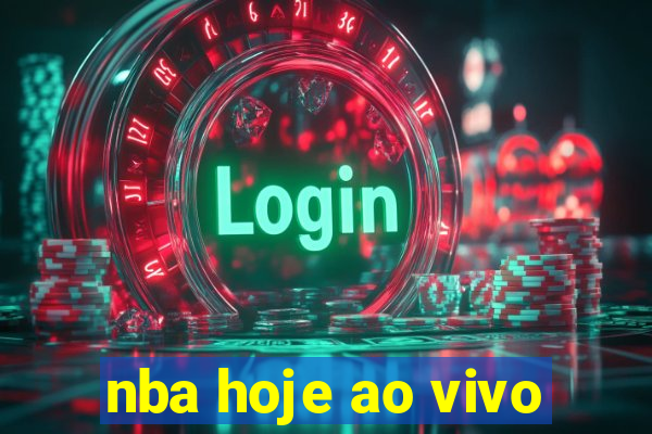 nba hoje ao vivo