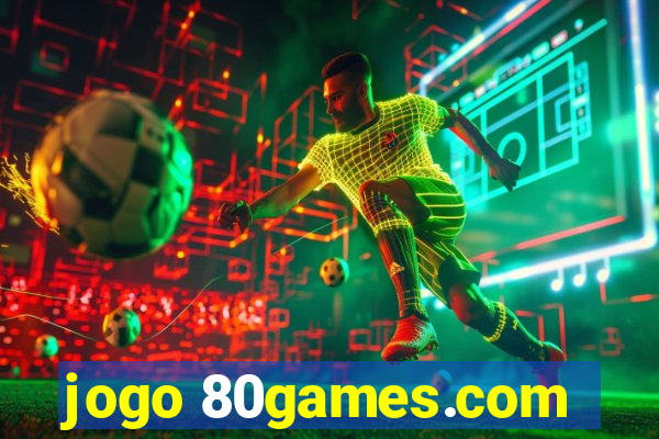 jogo 80games.com