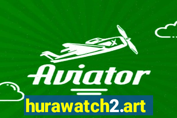 hurawatch2.art