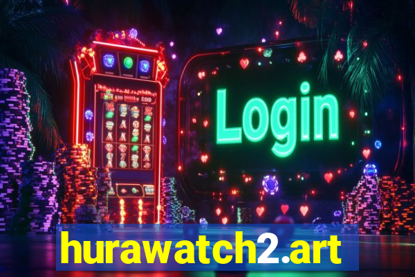 hurawatch2.art