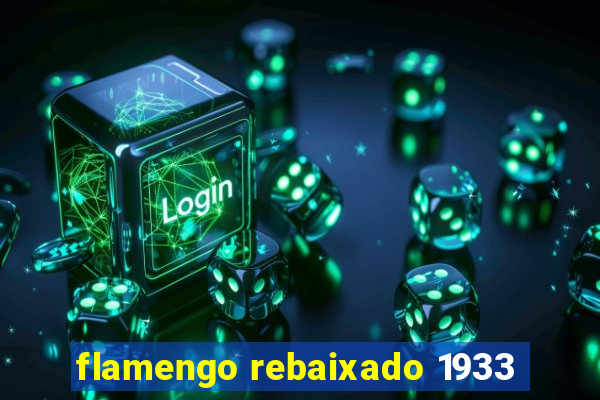 flamengo rebaixado 1933