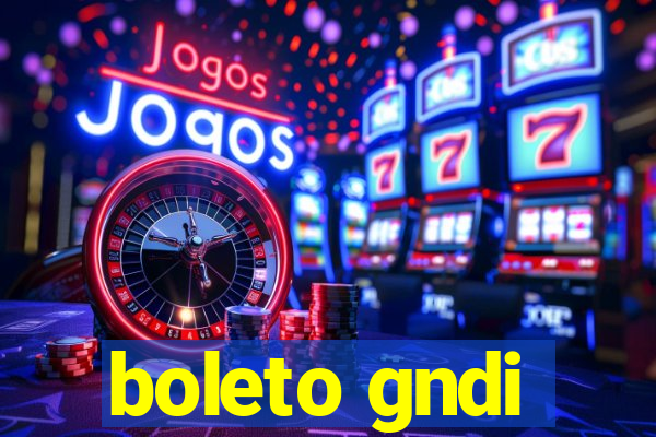 boleto gndi