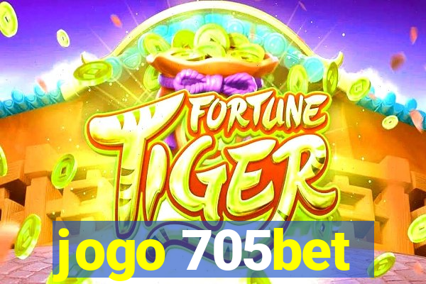 jogo 705bet