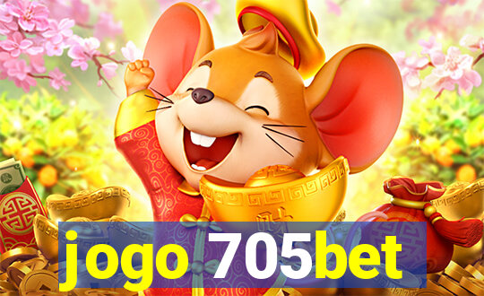 jogo 705bet