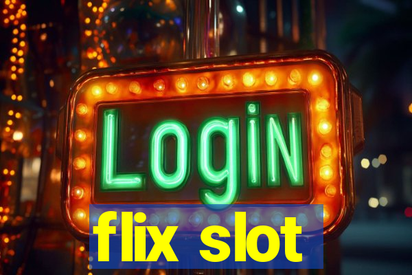 flix slot