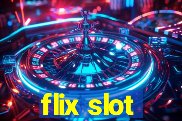 flix slot