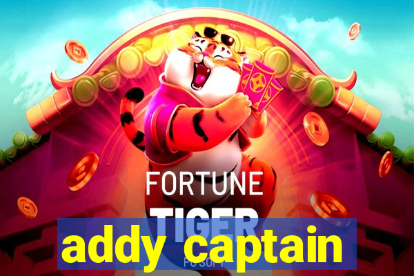 addy captain