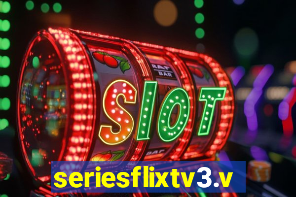 seriesflixtv3.vip