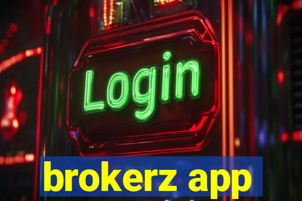 brokerz app