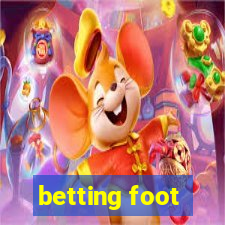 betting foot