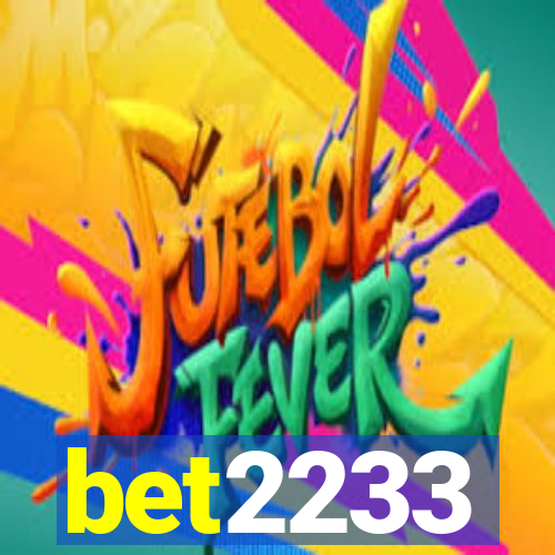 bet2233