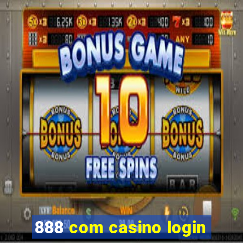 888 com casino login