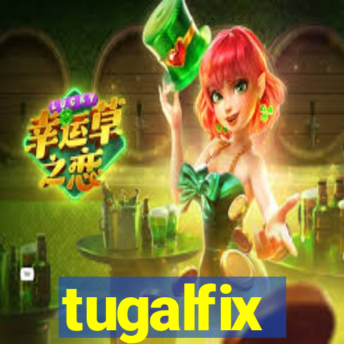 tugalfix