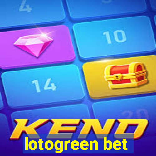 lotogreen bet