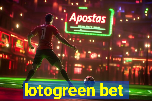 lotogreen bet