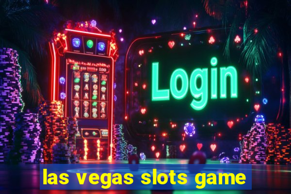 las vegas slots game