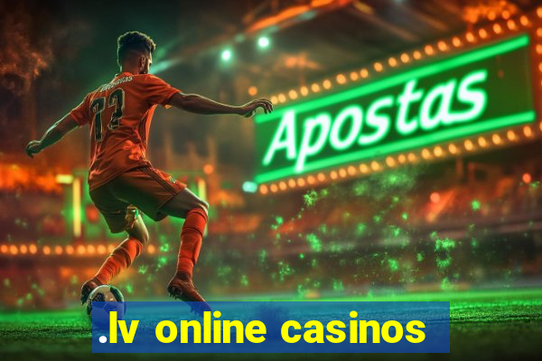 .lv online casinos