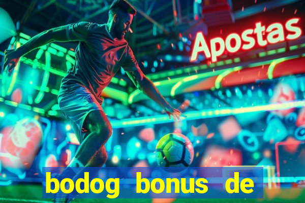 bodog bonus de boas vindas