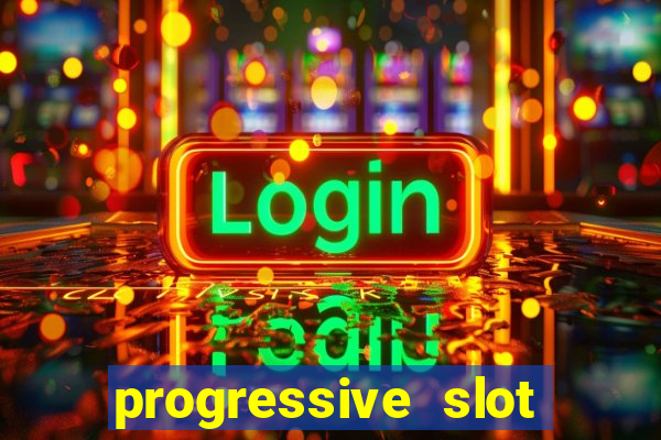 progressive slot machines tips