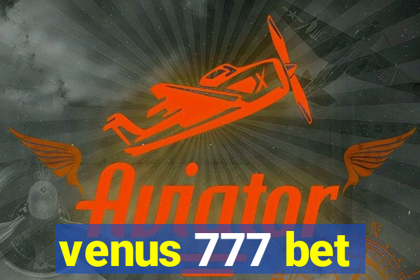 venus 777 bet