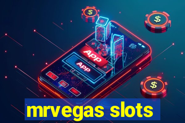 mrvegas slots