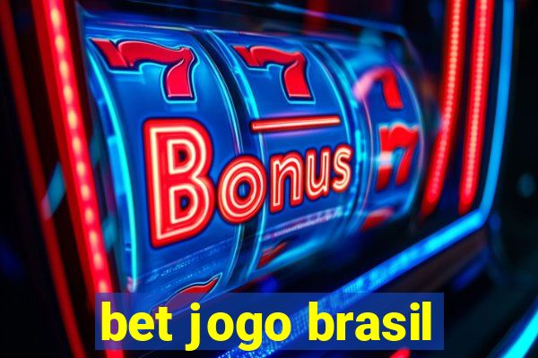 bet jogo brasil