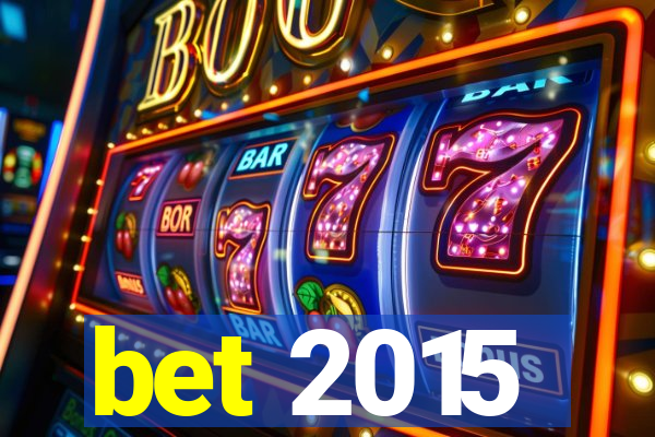 bet 2015