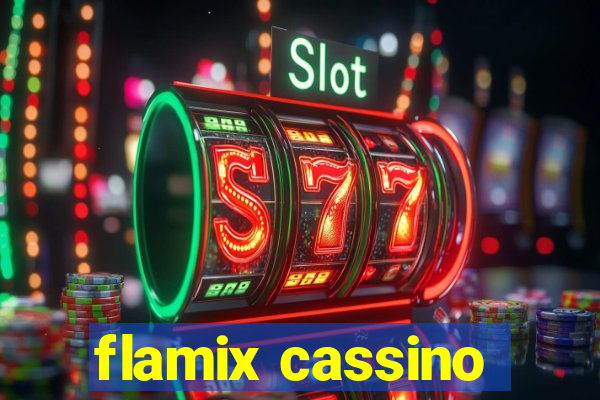 flamix cassino