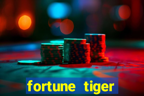 fortune tiger funciona mesmo