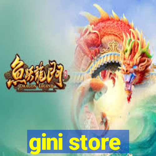 gini store