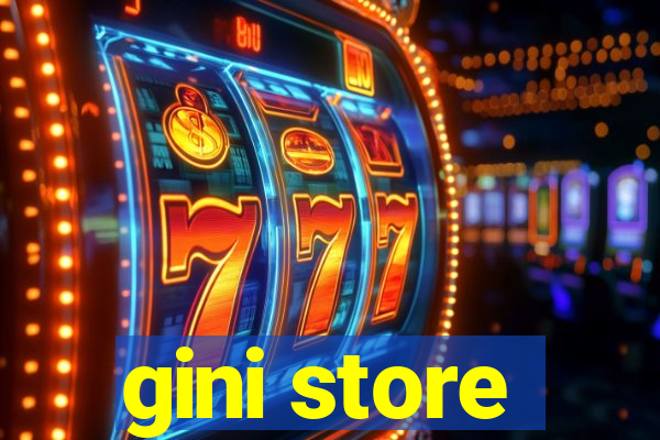 gini store