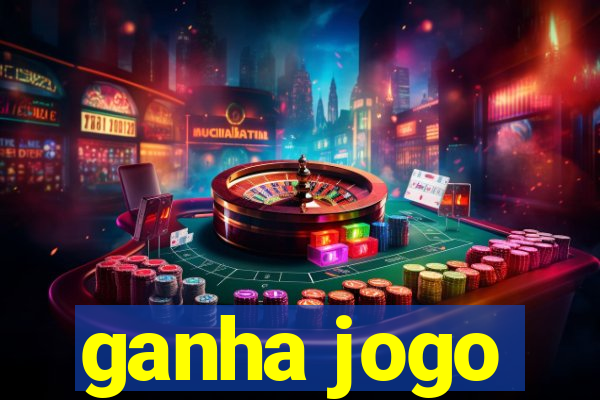 ganha jogo