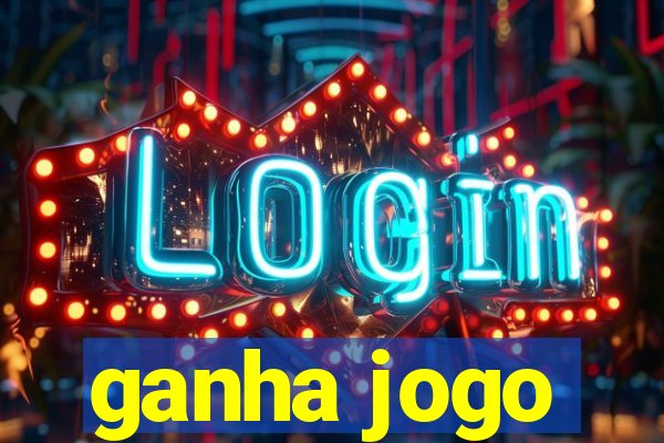 ganha jogo