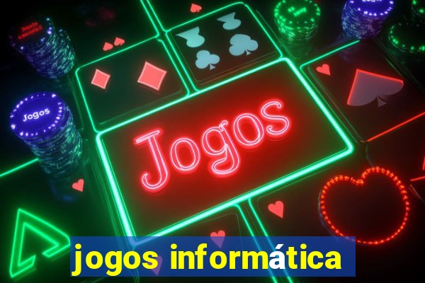 jogos informática