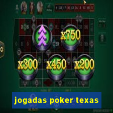 jogadas poker texas