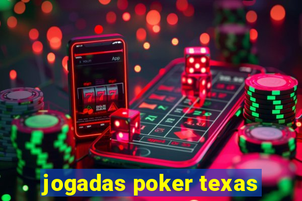 jogadas poker texas