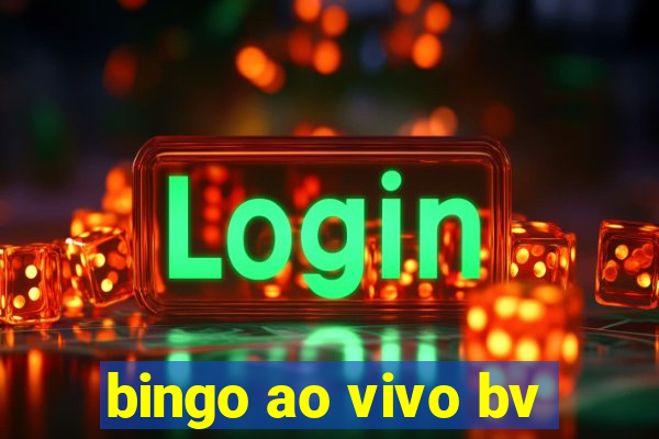 bingo ao vivo bv