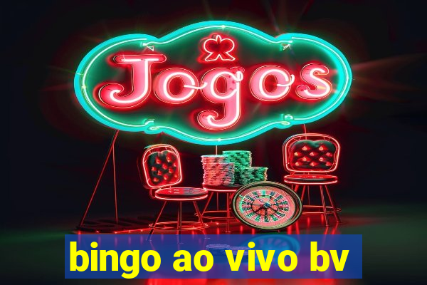 bingo ao vivo bv