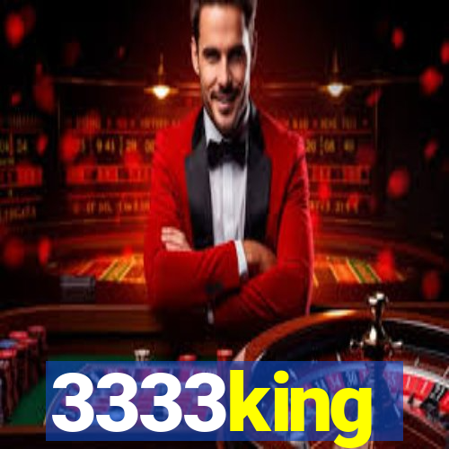 3333king