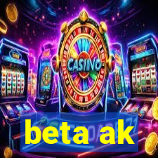 beta ak