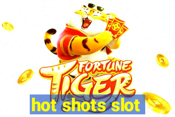 hot shots slot