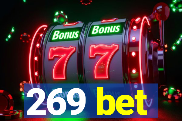 269 bet