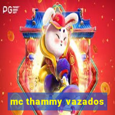 mc thammy vazados