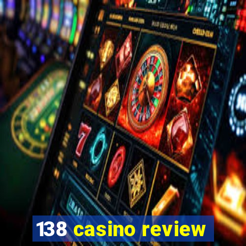 138 casino review