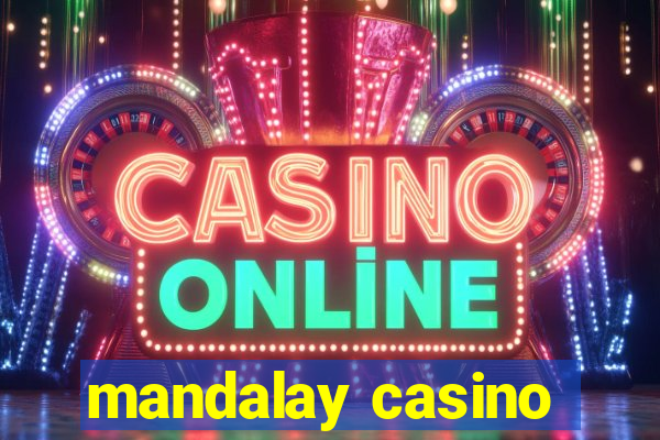 mandalay casino