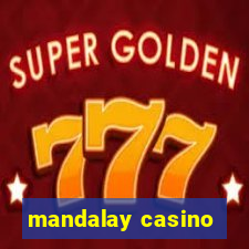 mandalay casino